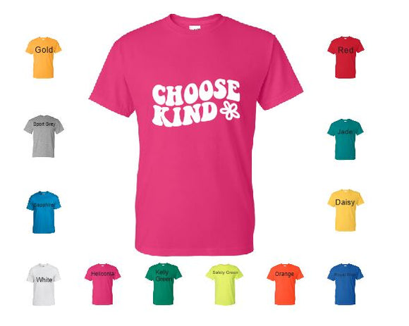 TS92 Choose Kind T-Shirt