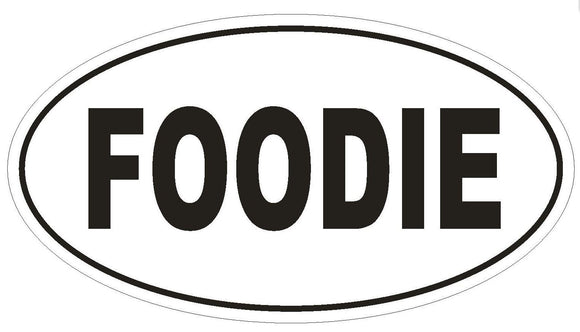 ST-D552 Foodie Oval Bumper Sticker