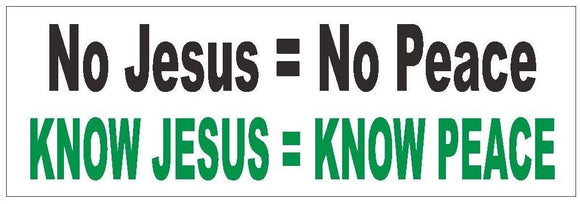ST-D397 Know Jesus Know Peace Bumper Sticker