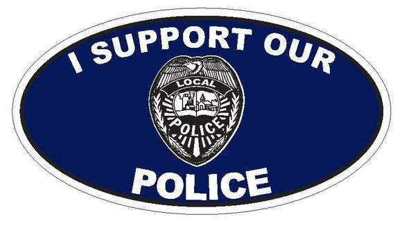 ST-D3695 I Support Our Police Oval Bumper Sticker