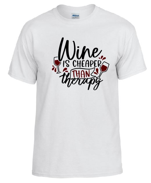 TS06 Wine Is Cheaper Than Therapy White T-Shirt