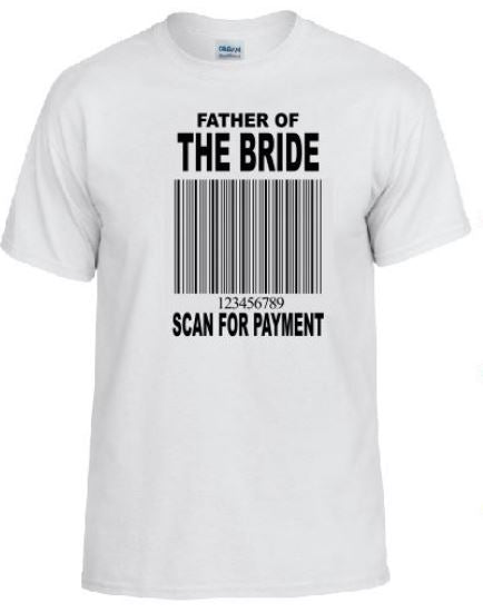 TS25 Father Of The Bride White T-Shirt